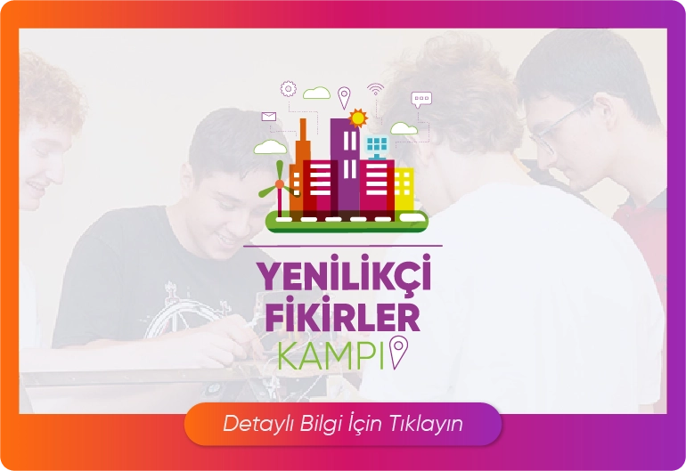 Yenilikçi Fikirler Kampı